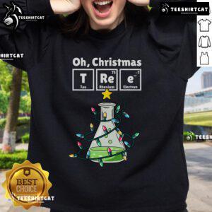 Festive Nice-Oh Christmas Tree Chemistree sweatshirt featuring chemistry-themed designs for holiday celebrations.
