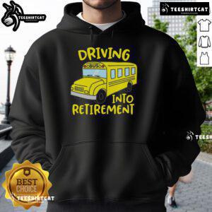 Alt Text: Cozy retirement hoodie featuring a cheerful school bus driver design, perfect for celebrating a nice retirement journey.