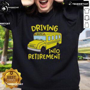 Cozy Nice School Bus Driver Retirement Sweatshirt featuring a cheerful design, perfect for celebrating a bus driver's retirement.