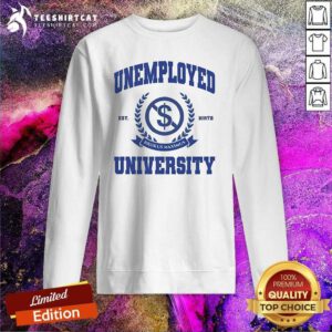 Original Unemployed University Brokus Maximus Sweatshirt