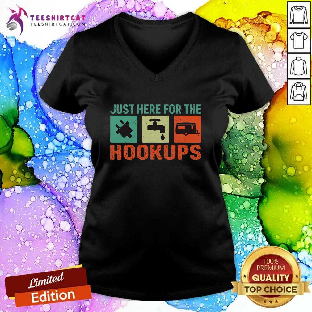 Pretty Just Here For The Hookups Motorhome Camping RV V-neck