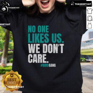 Vintage 'No One Likes Us We Don't Care' Philly Bird Gang sweatshirt, perfect for fans seeking a funny and unique style.