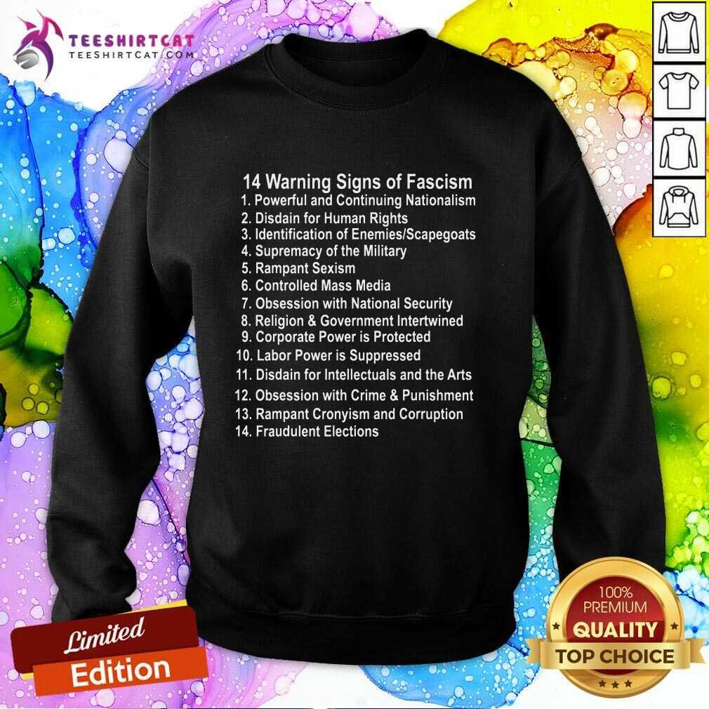 Top Warning Signs Of Fascism Anti Trump Resist Fascist Sweatshirt