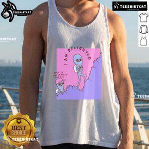 Good I Am Delighted tank top featuring a unique design inspired by a moderately unsafe strange planet theme.