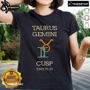 Good Taurus Gemini Cusp Zodiac Horoscope Ladies Tee featuring stylish design for astrology enthusiasts.