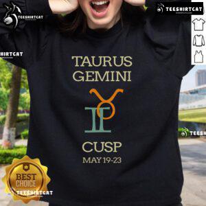 Good Taurus Gemini Cusp Zodiac Horoscope sweatshirt featuring astrological symbols and stylish design for astrology fans.