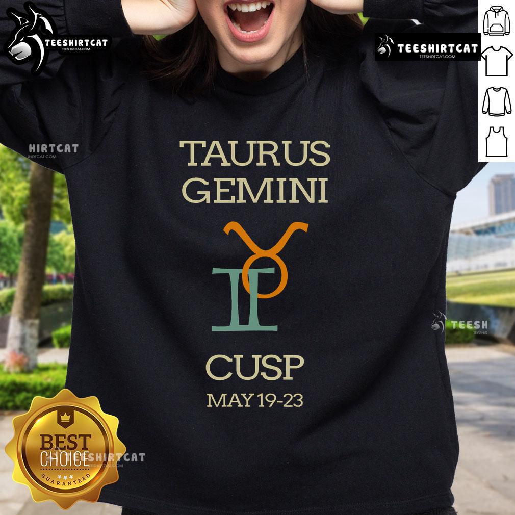 Good Taurus Gemini Cusp Zodiac Horoscope sweatshirt featuring astrological symbols and stylish design for astrology fans.