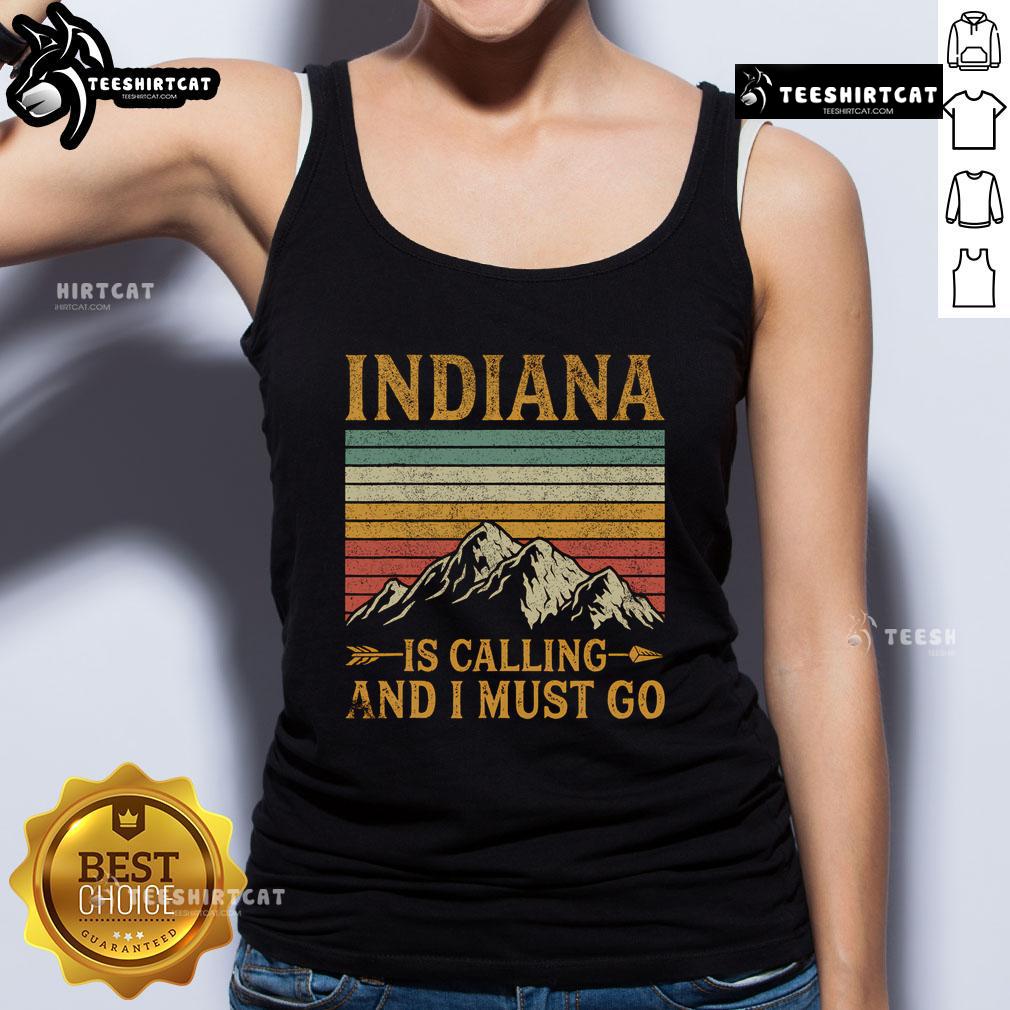 Nice Indiana Is Calling And I Must Go tank top design featuring vibrant graphics and a casual style for summer wear.