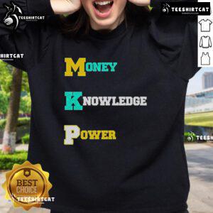 Cozy Nice Money Knowledge Power sweatshirt in stylish design, perfect for casual wear and expressing confidence.
