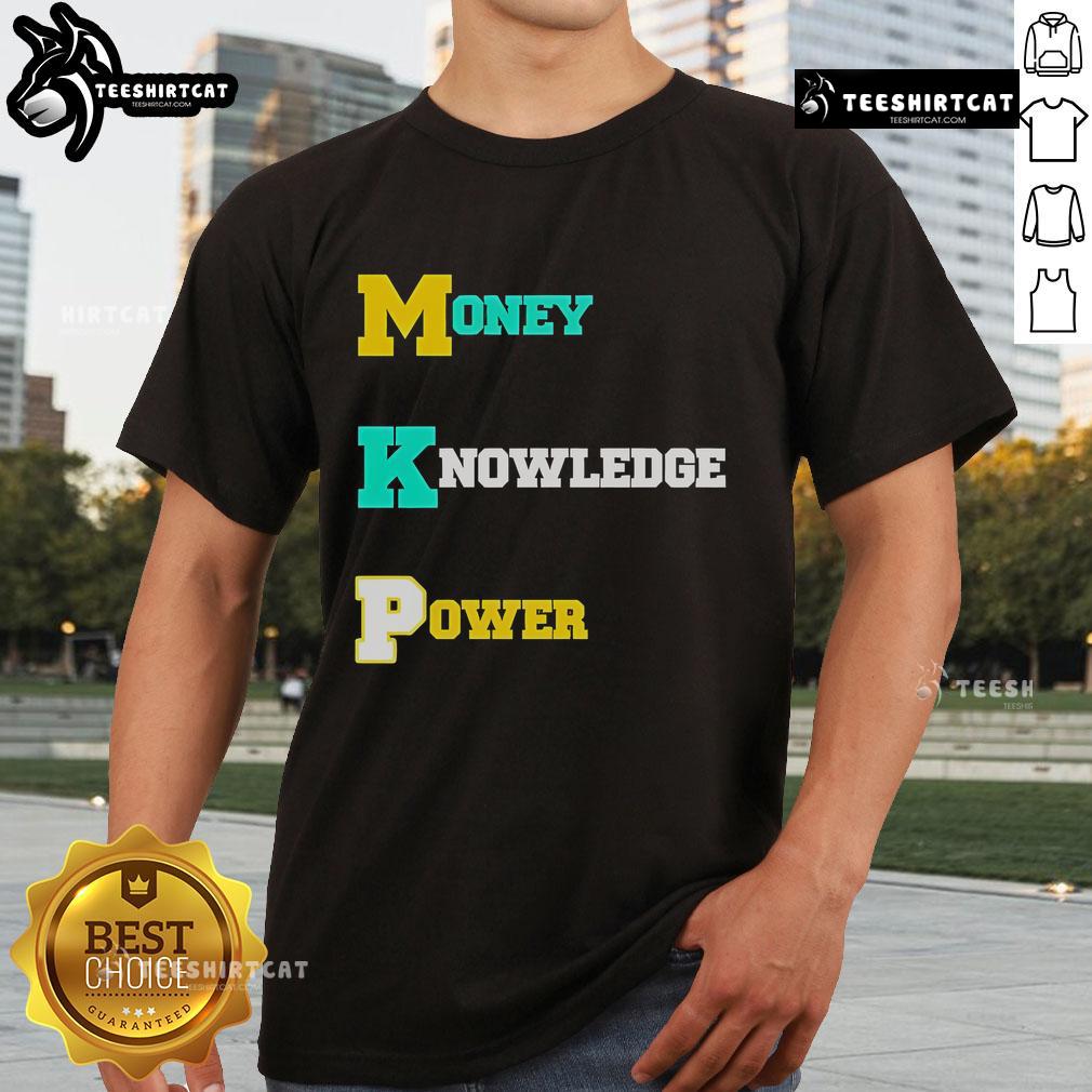 Nice Money Knowledge Power T-Shirt featuring a bold graphic design promoting financial literacy and empowerment.