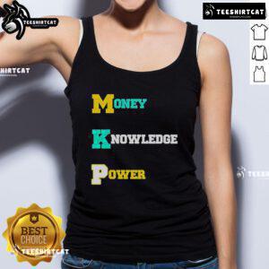 Trendy Nice Money Knowledge Power Tank Top in vibrant colors, perfect for casual wear and expressing motivation.