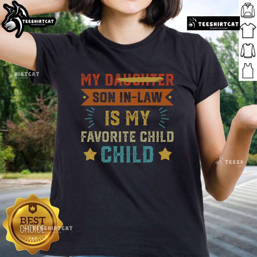 Funny family humor tee featuring 'My Son-In-Law Is My Favorite Child' in a retro style design for ladies.