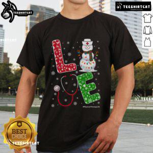Nice Physical Therapy Life Nurse Christmas T-Shirt featuring a snow-themed design, perfect for nursing professionals.