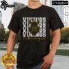 Nice Vikings Inspirational Design T-Shirt featuring a bold Viking graphic and motivational quote, perfect for fans and casual wear.