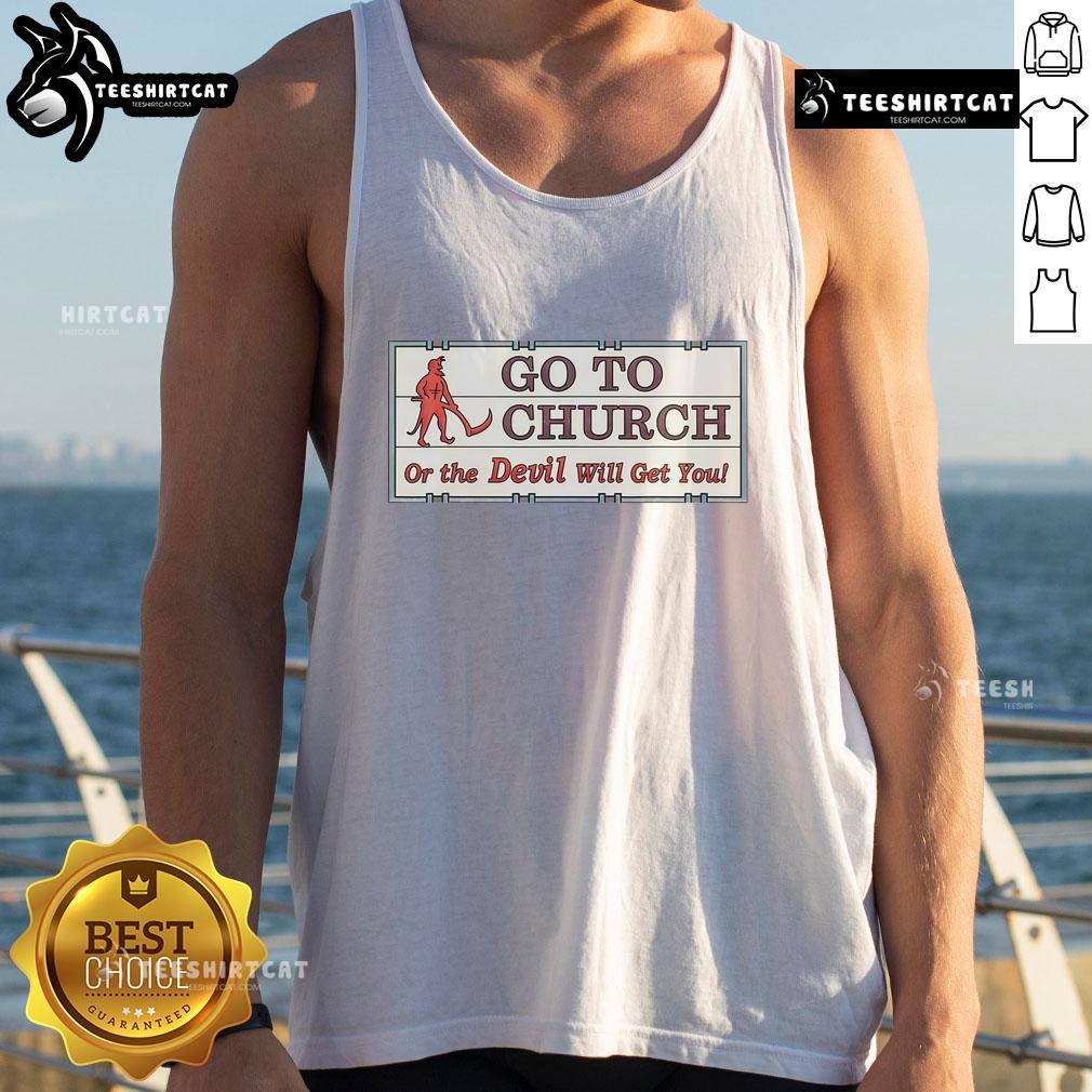 Vintage Jesus Christ tank top with 'Go to Church or the Devil Will Get You' graphic, perfect for religious apparel enthusiasts.