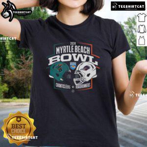2024 Myrtle Beach Bowl matchup: Coastal Carolina Chanticleers vs UTSA Roadrunners NCAA Division Ladies Tee design.