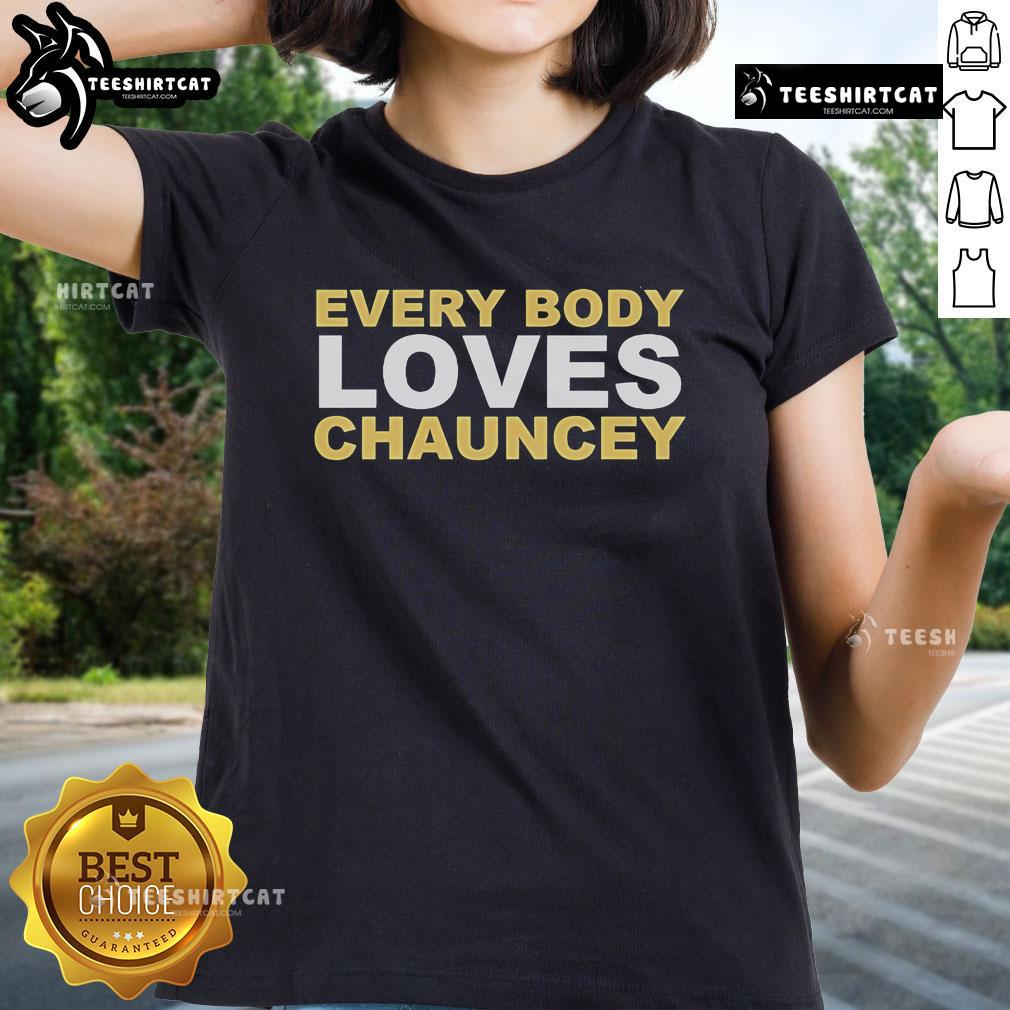 Official Chauncey Gooden Everybody Loves Chauncey ladies tee featuring a stylish design and vibrant colors for fans.