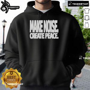 Official Make Noise Create Peace Hoodie in vibrant colors, showcasing a stylish design for peace advocates and fashion lovers.
