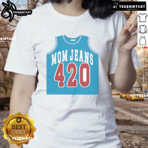 Official Mom Jeans 420 Jersey Ladies Tee featuring a stylish design perfect for casual wear and celebrating mom life.