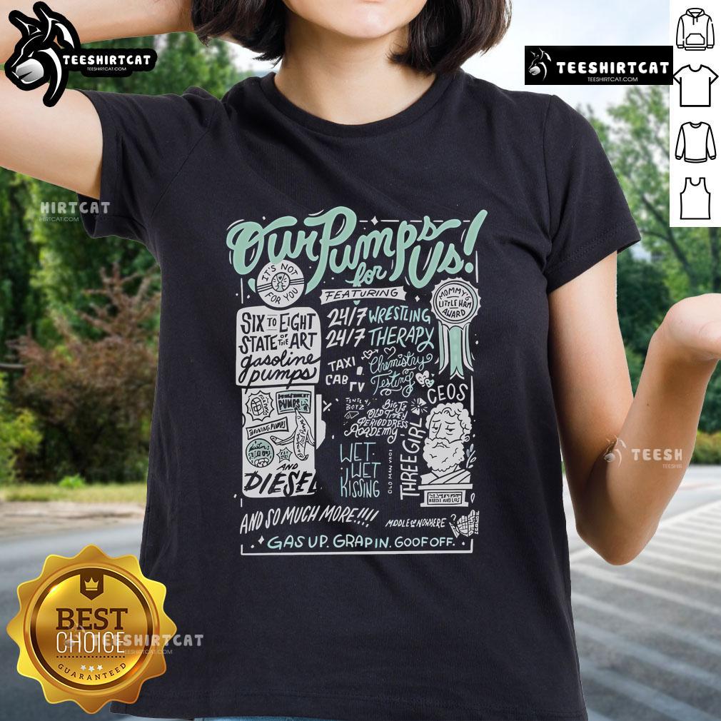 Deluxe Blue Ladies Tee featuring 'Our Pumps For Us' design, perfect for stylish women who love comfortable fashion.