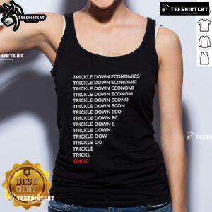 Robert Reich Trickle Down Economics tank top featuring bold text design, perfect for economic discussions and casual wear.