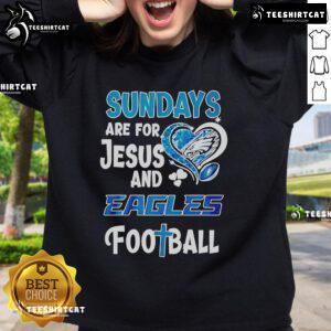 Official Sunday Are For Jesus and Philadelphia Eagles sweatshirt featuring team colors and logo for sports fans.