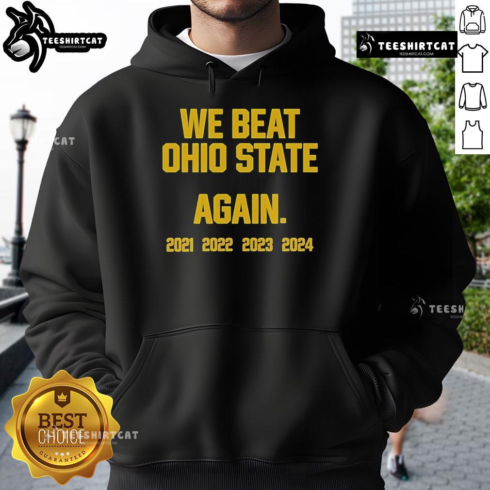 Official Swanky Wolverine We Beat Ohio State Again 2024 Hoodie in navy blue, featuring bold graphics celebrating the victory.