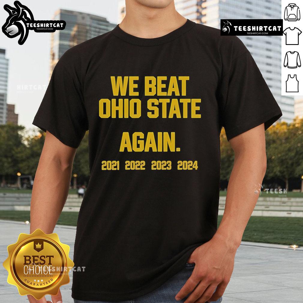 Alt Text: Official Swanky Wolverine We Beat Ohio State Again 2024 T-Shirt showcasing team pride and victory spirit.