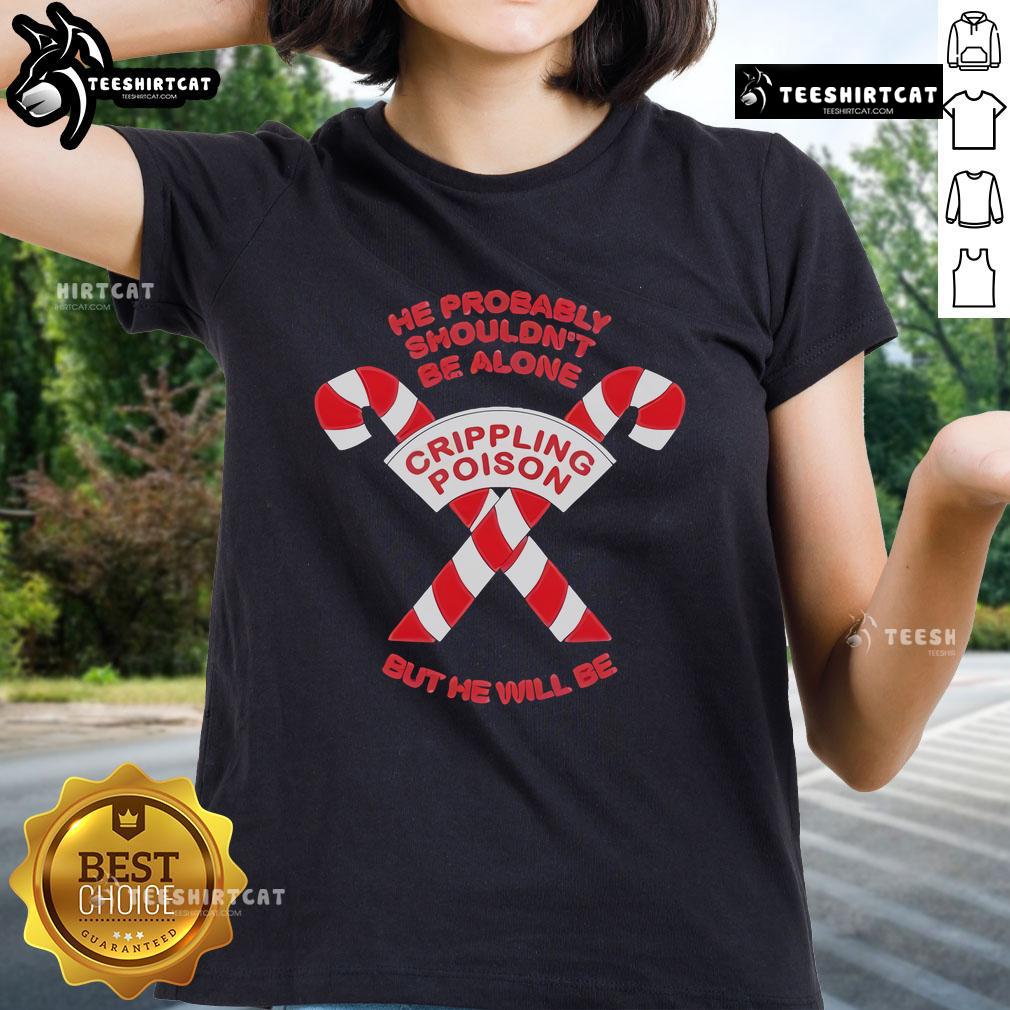 Official The Acacia Strain ladies tee featuring 'He Probably Shouldn't Be Alone' and 'Crippling Poison' design.