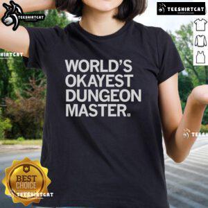 Official World's Okayest Dungeon Master Ladies Tee featuring a fun graphic, perfect for tabletop RPG fans and gamers.