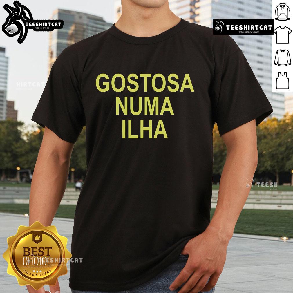 Pretty Gostosa Numa Ilha T Shirt Pretty Gostosa Numa Ilha T-Shirt featuring vibrant island graphics and stylish design, perfect for summer wear.