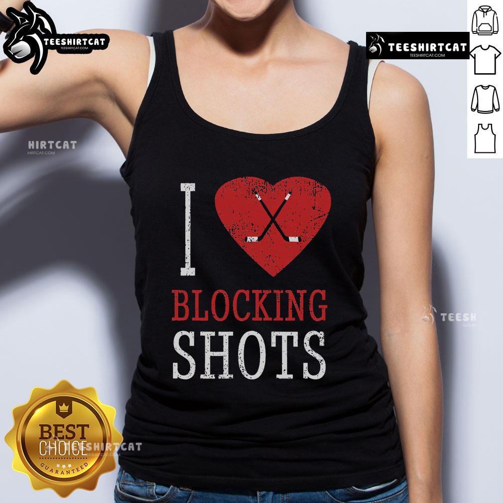 Hockey player wearing a 'Top I Love Blocking Shots' tank top, showcasing passion for the sport and defensive skills.