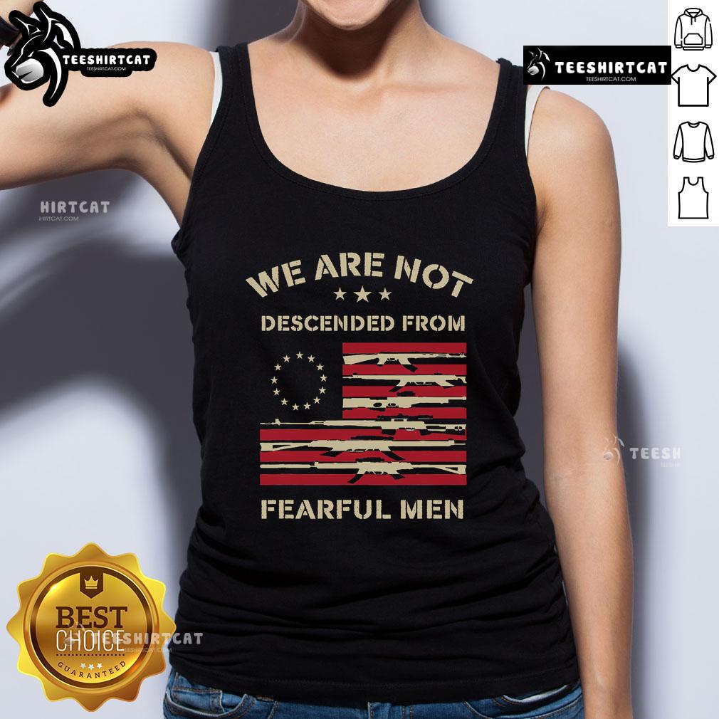 Top We Are Not Descended From Fearful Betsy Ross USA Flag Tank Top showcasing a bold American flag design.