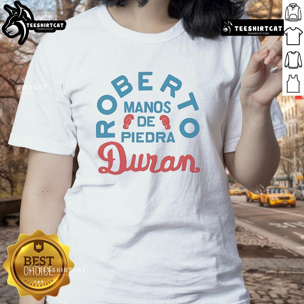 Good Roberto Manos de Piedra Duran Ladies Tee featuring a stylish design celebrating boxing legend Roberto Duran.