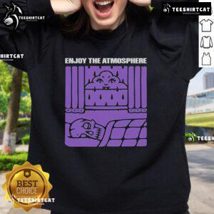 Cozy 'Nice Enjoy The Atmosphere' sweatshirt in a trendy setting, perfect for casual wear and embracing comfort.