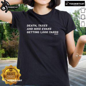 Official Mike Evans Death, Taxes, and 1000 Yards Ladies Tee featuring a stylish design for football fans.