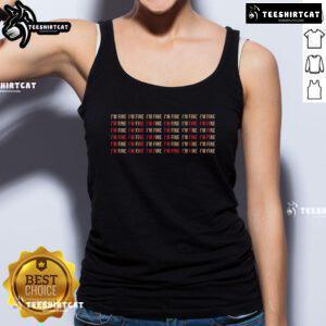Premium 'I'm Fine' Tank Top for Mental Health Awareness, promoting positivity and support for those battling depression.