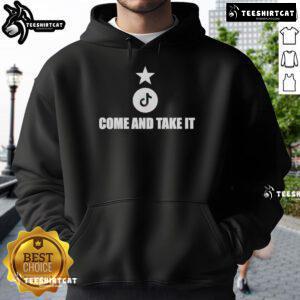 Top Come And Take It TikTok hoodie featuring bold graphic design, perfect for fans of TikTok and trendy streetwear.