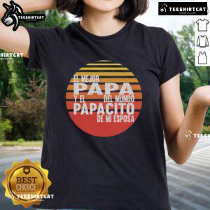 Alt Text: Top El Mejor Papa Da Del Padre para Latinos ladies tee featuring a stylish design perfect for Father's Day celebrations.