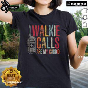 Top Walkie Calls Are My Cardio Ladies Tee in vibrant colors, perfect for active women who love walking and fitness.