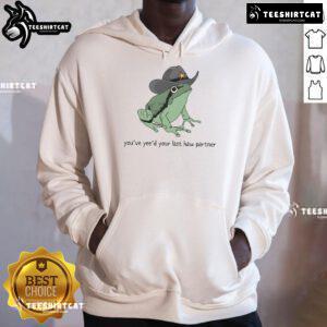 Adorable Western cowboy frog wearing 'You've Just Yeed Your Last Haw Partner' hoodie, perfect for quirky fashion lovers.