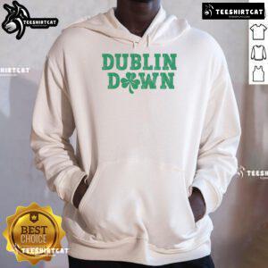 Funny Dublin Down St. Patrick's Day hoodie featuring a playful design perfect for festive celebrations.