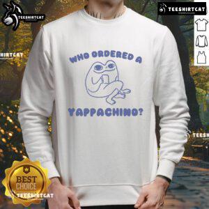 Funny 'Who Ordered A Yappachino' Frog Sweatshirt featuring a whimsical frog design, perfect for casual wear and humor.