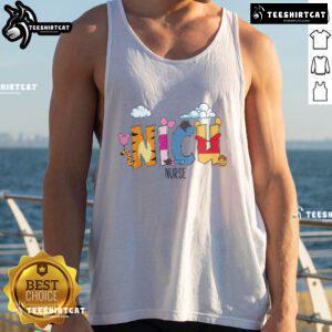Good NICU Nurse tank top celebrating Neonatal Intensive Care Unit Nurse Week, featuring a caring design for healthcare professionals.