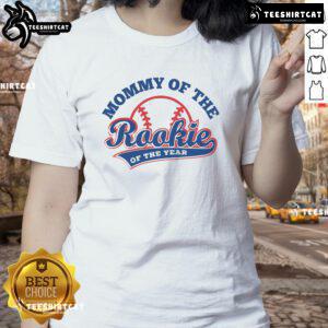 Nice Mommy of the Rookie Baseball Ladies Tee, perfect for proud moms celebrating their Rookie of the Year!