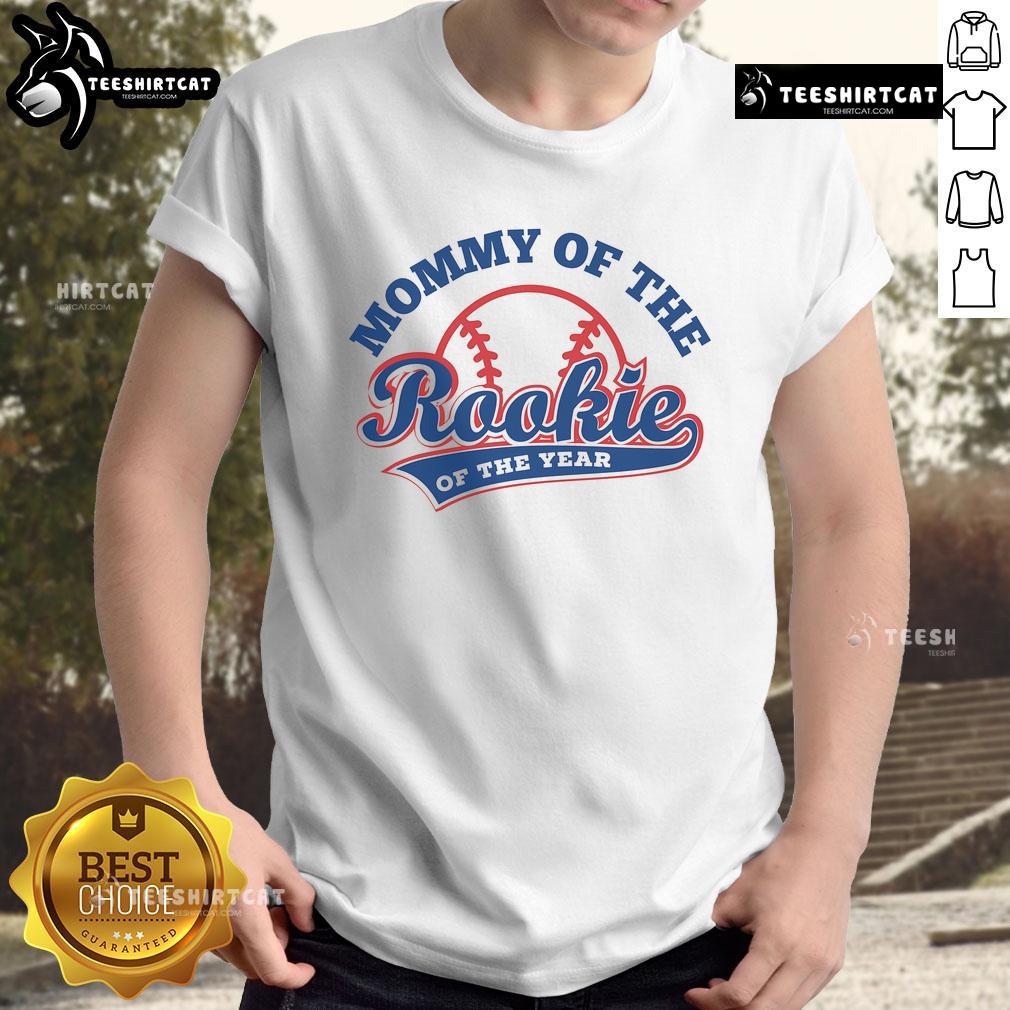 Nice Mommy Of The Rookie Rookie Of The Year Baseball T-Shirt featuring a fun design for proud baseball moms.
