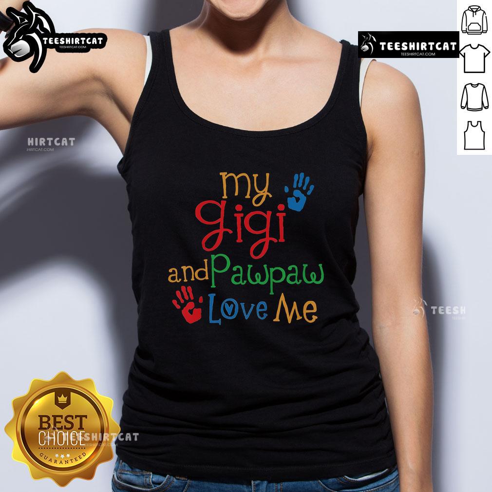 Nice My Gigi and Pawpaw Love Me tank top featuring a cute graphic design for kids' apparel.