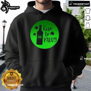 St. Patrick's Day hoodie featuring 'Here to Paddy' design, perfect for festive celebrations and Irish-themed events.