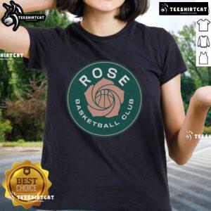 Nice Unrivaled Rose Basketball Club ladies tee featuring a stylish design perfect for passionate basketball fans.