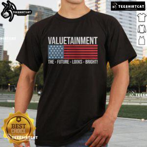 Nice Valuetainment Future Looks Bright American Flag T-Shirt design featuring a vibrant flag graphic and motivational text.